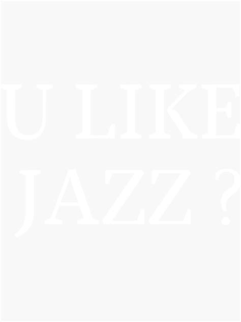 Ya Like Jazz Bee Movie Design Sticker By Dangcongluan Redbubble