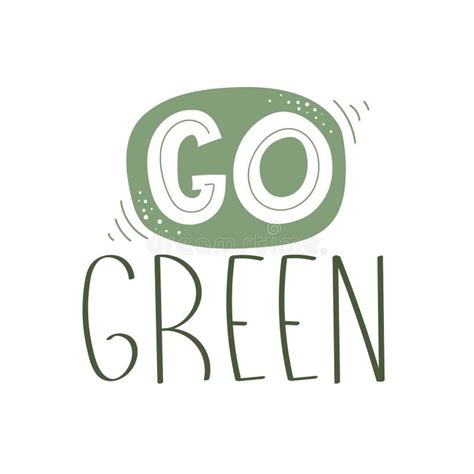 Go Green Hand Drawing Lettering Flat Style Colorful Vector