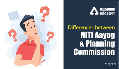 Difference Between Niti Aayog And Planning Commission