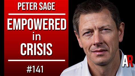 🔴peter Sage Empowered In Crisis Episode 141 Youtube