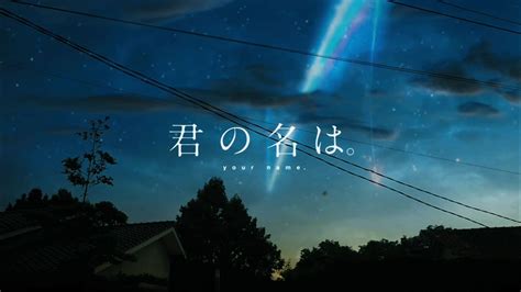 Kimi No Nawa Your Name 4k Tiamat Comet By Kj Youtube