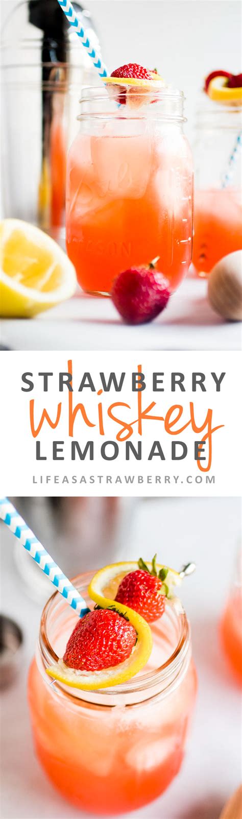 Strawberry Whiskey Lemonade Life As A Strawberry