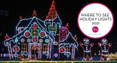 Where To See Christmas Lights In Des Moines 2021