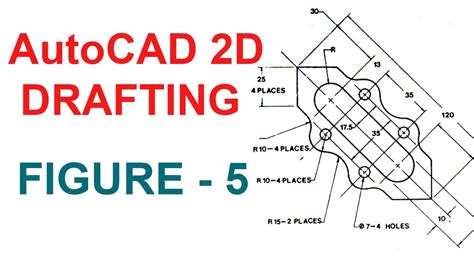 Autocad 2d Drafting Tutorial Figure 5 Youtube
