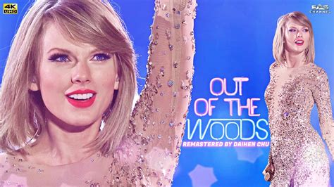Remastered 4k Out Of The Woods Taylor Swift 1989 World Tour 2015