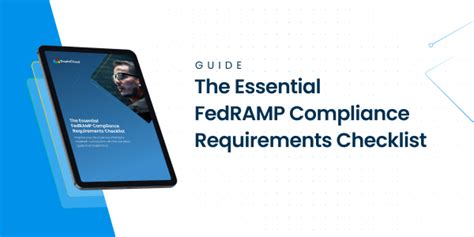 The Essential Fedramp Compliance Requirements Checklist