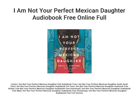 I Am Not Your Perfect Mexican Daughter Audiobook Free Online Full By Emmiewren Issuu
