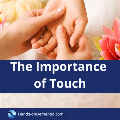 The Importance Of Touch