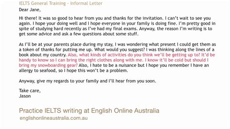 Start with your address mention the present date salutation/greeting like dear (name of the person) IELTS Writing Lesson 2 - General Task 1 Informal Letter ...