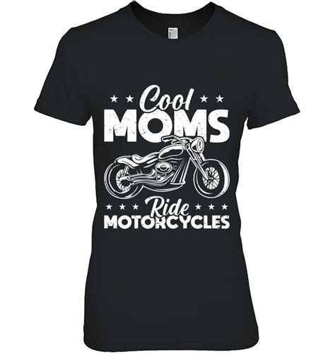 Womens Motorcycle Biker Cool Moms Ride Motorcycles