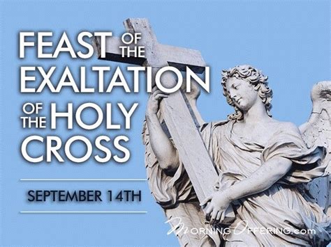 ~feast Of The Exaltation Of The Holy Cross September 14th Holy