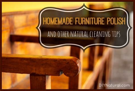 Make your own diy furniture polish to help you remove the dust in a timely, frugal, and natural manner! Homemade Furniture Polish and Other Natural Cleaning Tips