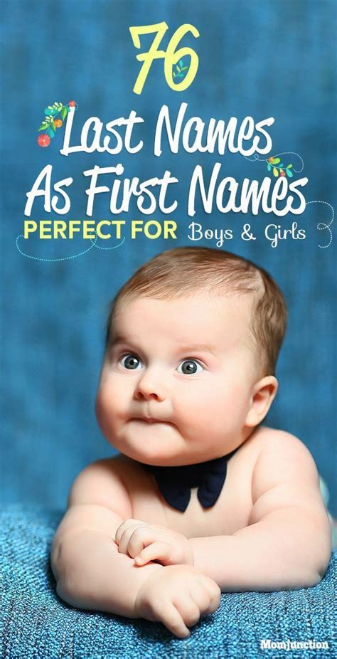 76 Last Names As First Names Perfect For Boys And Girls Unique Boy