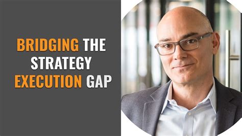 Bridging The Strategy Execution Gap Youtube