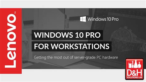 Windows 10 Pro For Workstations W Lenovo Solutions Lab Webcast Youtube
