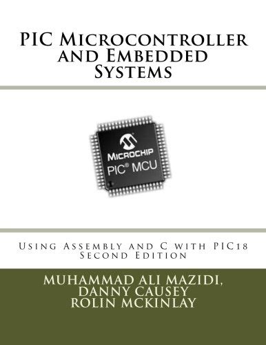 9780997925999 Pic Microcontroller And Embedded Systems Using Assembly