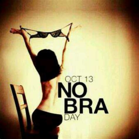 List Pictures No Bra Day Photos Updated