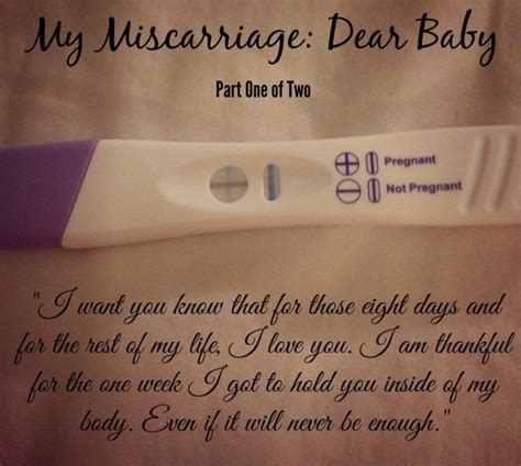 My Miscarriage Dear Baby Part One Of Two