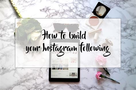 How To Build Your Instagram Following Love Style Mindfulness