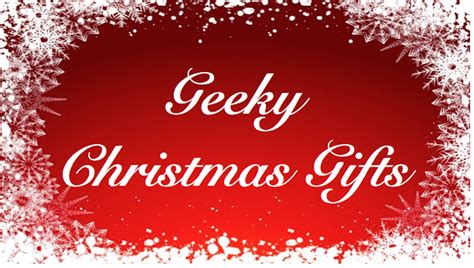 Christmas T Ideas For The Ultimate Geek Christmas Ts Ts