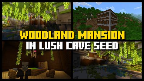 Woodland Mansion In A Lush Cave Seed Minecraft Bedrock And Java Edition