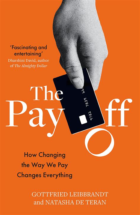 Book Review The Pay Off How Changing The Way We Pay Changes