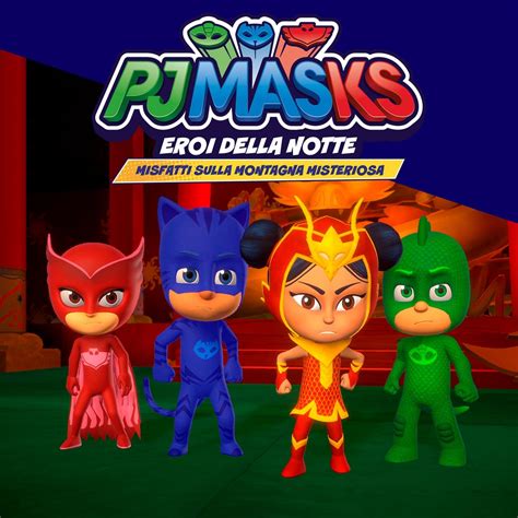 Pj Masks Eroi Della Notte Misfatti Sulla Montagna Misteriosa