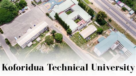 Koforidua Technical University Landmarks 4k Aerial Ghana Youtube