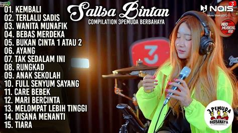 Sallsa Bintan Ft 3pemuda Berbahaya Ii Ska Reggae Full Album 2023 Youtube