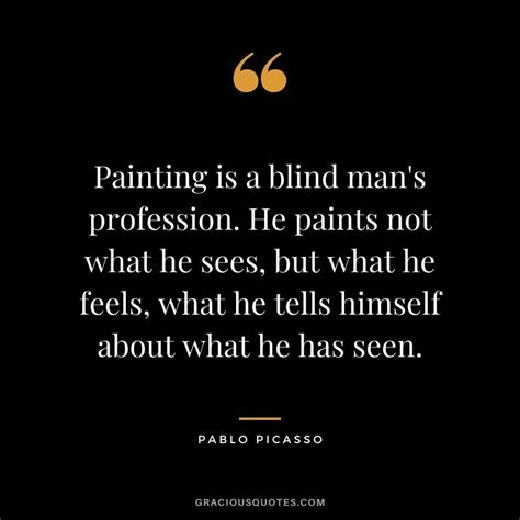 57 Famous Pablo Picasso Quotes About Life ART