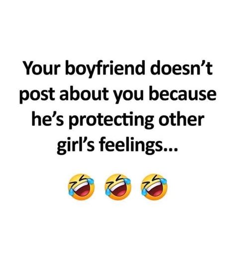 Your Boyfriend Doesn T Post You Because He S Protecting Other Girl S