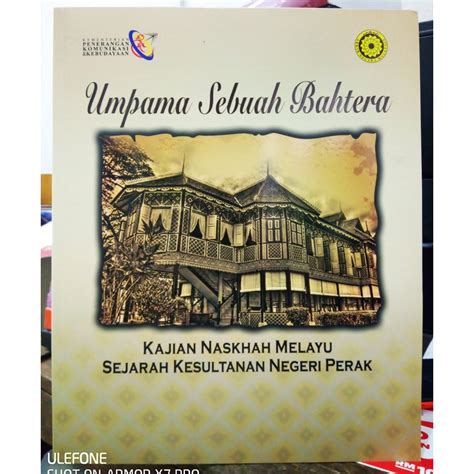Arkib Negara Kajian Naskhah Melayu Sejarah Kesultanan Negeri Perak