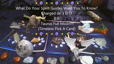 🔮 Pick A Cardyour Spirit Guide Messages♉️🌕♉️charged On 1111 And Full Moon Timeless Reading 🔮