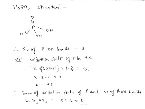 What Is The Sum Of The Oxidation State Of Phosphorus And Number Of P