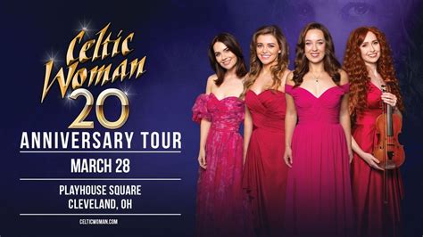 Celtic Women 20th Anniversary Tour Playhouse Square Cleveland Oh