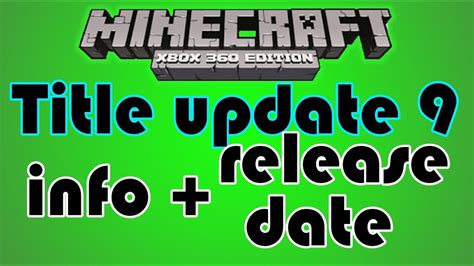 Xbox Minecraft Title Update 9 Discussion Release Date