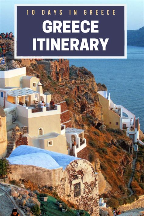 Greece An Ideal 10 Day Itinerary World On A Whim Greece Itinerary