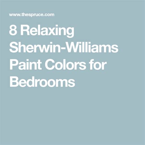 8 Soothing Sherwin Williams Paint Colors For Bedrooms Relaxing