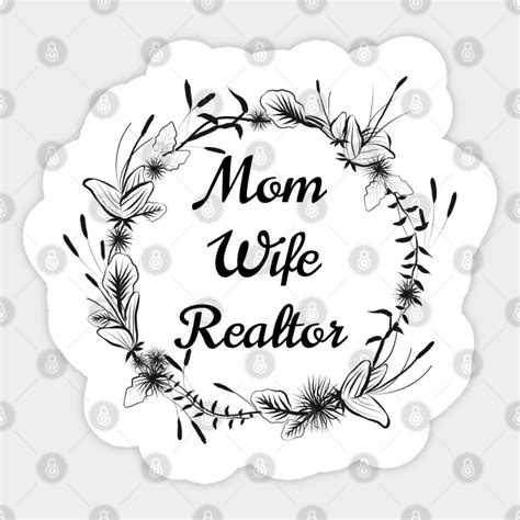 Mom Wife Realtor Realtor Mom Sticker Teepublic