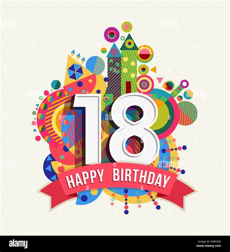 Happy Birthday 18 Year Greeting Card Poster Color Stock Photo Alamy