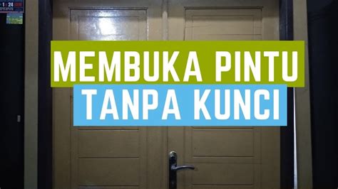 Cara mengganti daun pintu gagang pintu kunci pintu yang rusak. Tutorial Cara membuka pintu tanpa kunci - YouTube