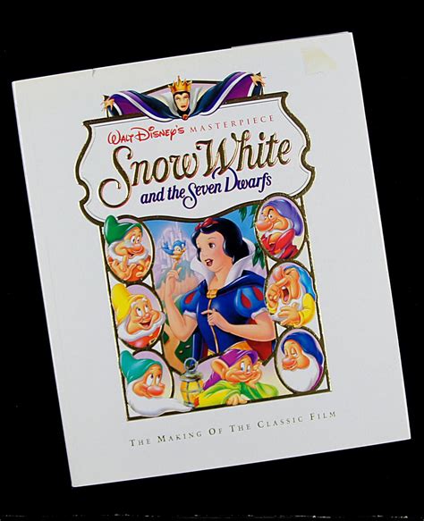 Snow White And The Seven Dwarfs The Making Of The Classic Film By