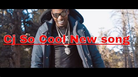 Cj So Cool So Cool Anthem Official Music Video Youtube