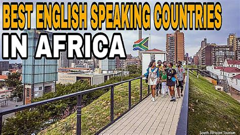 Top 10 Best English Speaking Countries In Africa 2023 Youtube