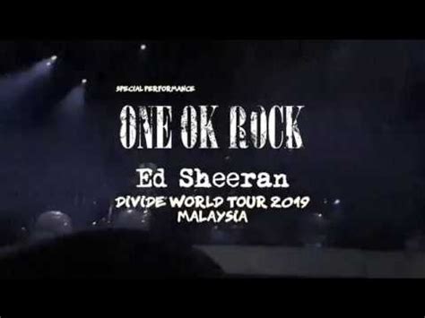 Ed sheeran | divide world tour 2019 kuala lumpur. One Ok Rock - ED SHEERAN Divide Tour 2019 (Malaysia ...