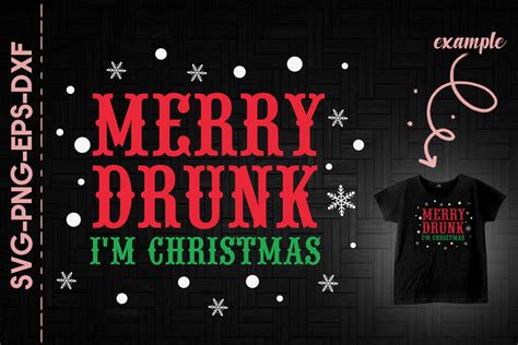 merry drunk i m christmas drunk funny by utenbaw thehungryjpeg