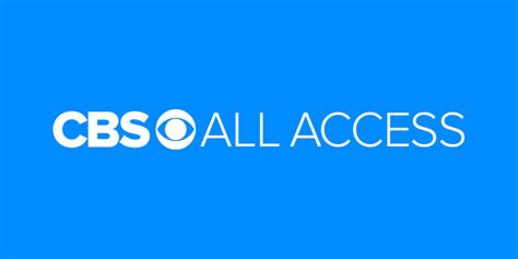Cbs All Access Cost What S On It And How It Works