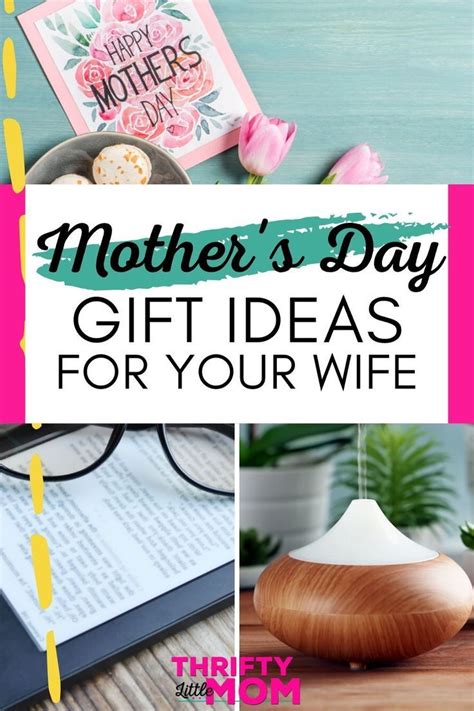 Perfect mother's day gifts for wife. Mother's Day Gift Ideas for Wife | Best mothers day gifts ...