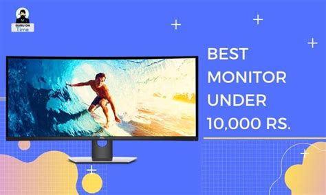 Best Monitors Under 10000 In India Updated March 2020