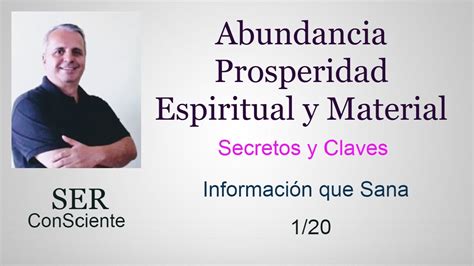 80 Abundancia Y Prosperidad Espiritual Y Material Secretos Parte 1
